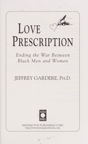 Cover of: Love prescription by Jeffrey Roger Gardere