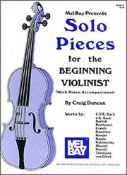 Cover of: Mel Bay Solo Pieces for the Beginning Violinist