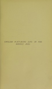Cover of: English wayfaring life in the middle ages by Jusserand, J. J.