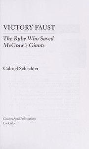 Cover of: Victory Faust : the rube who saved McGraw's Giants by 