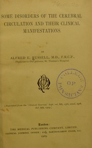 Cover of: Some disorders of the cerebral circulation and their clinical manifestations