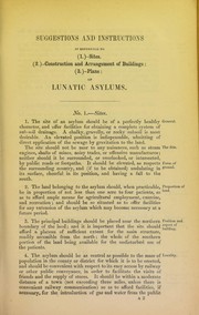 Cover of: Suggestions and instructions in reference to (1) sites (2) construction and arrangement of buildings (3) plans of lunatic asylums