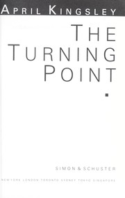 Cover of: The turning point by April Kingsley