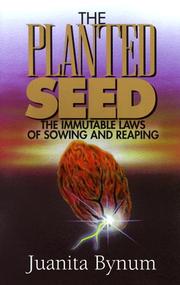 Cover of: The planted seed by Juanita Bynum