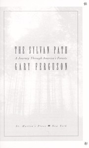 Cover of: The sylvan path: a journey through America's forests
