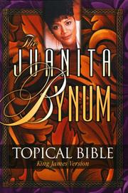 Cover of: The Juanita Bynum topical Bible | Juanita Bynum