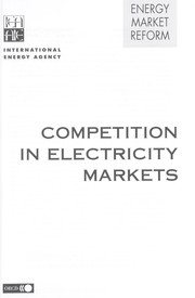 Cover of: Competition in electricity markets by [Ocaña, Carlos].