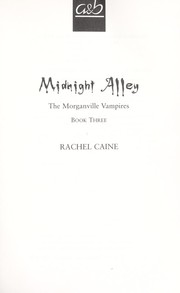 Cover of: Midnight Alley: The Morganville Vampires Three