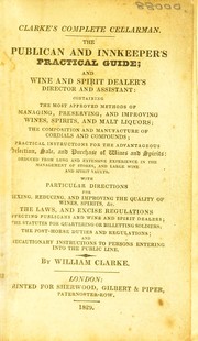 Cover of: Clarke's complete cellarman. The publican and innkeeper's practical guide