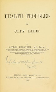 Cover of: Health troubles of city life