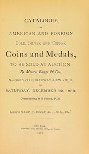 Cover of: Catalogue of American and foreign gold, silver and copper coins and medals ...