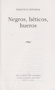 Cover of: Negros, héticos, hueros