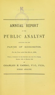 Annual report of the public analyst appointed for the parish of Kensington for the year ended 31st March, 1890 by Charles E. Cassal