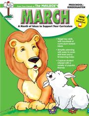 Cover of: March: A Month of Ideas At Your Fingertips!: Preschool-kindergarten (Mailbox monthly series, TEC247)