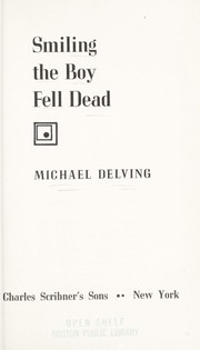 Cover of: Smiling, the boy fell dead