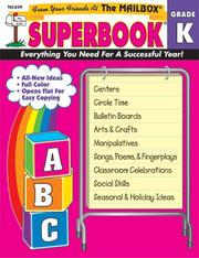 Cover of: The mailbox superbook, kindergarten: your complete resource for an entire year of kindergarten success!