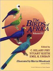 Cover of: The Birds of Africa, Volume III by C. Hilary Fry, Stuart Keith, Emil K. Urban