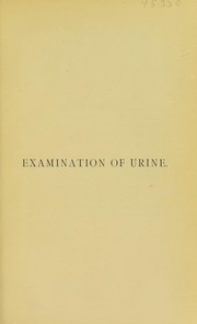 Cover of: A guide to the practical examination of urine by Tyson, James