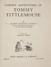 Cover of: Garden adventures of Tommy Tittlemouse by Clara Ingram Judson