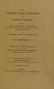 Cover of: The sports and pastimes of the people of England by Joseph Strutt