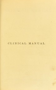 Cover of: Clinical manual for the study of medical cases