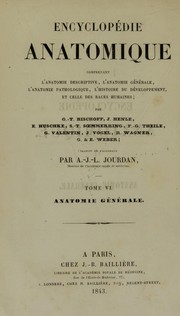 Cover of: Trait©♭ d'anatomie g©♭n©♭rale, ou, Histoire des tissus et de la composition chimique du corps humain by Jakob Henle