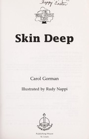 Cover of: Skin deep by Carol Gorman