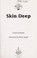 Cover of: Skin deep