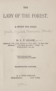 Cover of: The lady of the forest by L. T. Meade