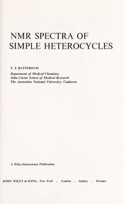 Cover of: NMR spectra of simple heterocycles by T. J. Batterham