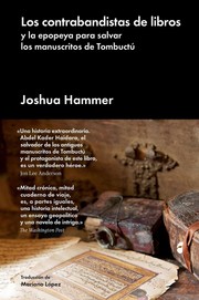 Cover of: Los contrabandistas d elibros y la epopeya para salvar los manuscritos de Tombuctú