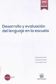 Cover of: Desarrollo y evaluación del lenguaje en la escuela