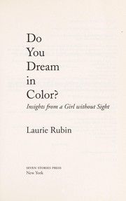 Cover of: Do you dream in color?: insights from a girl without sight