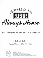 Cover of: Always home: 50 years of the USO--the official photographic history