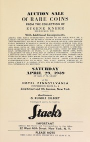 Auction sale of rare coins from the collection of Eugene Kneerr ... by Stack's (Firm), Stack’s, New York