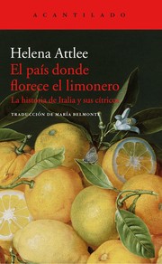 Cover of: El país donde florece el limonero: : La historia de Italia y sus cítricos