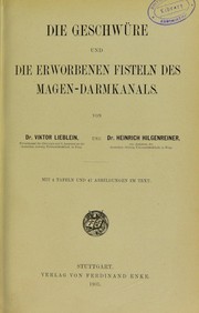 Die Geschw©ơre und die erworbenen Fisteln des Magen-Darmkanals by Viktor Lieblein