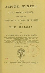 Alpine winter in its medical aspects by A. T. Tucker (Alfred Thomas Tucker) Wise