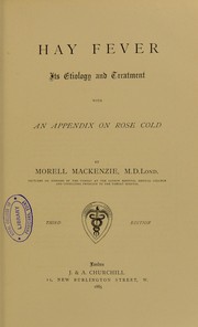 Cover of: Hay fever, its etiology and treatment : with an appendix on rose cold