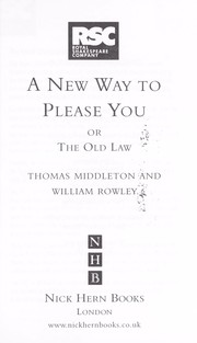 Cover of: A new way to please you or the old law