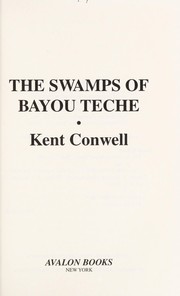Cover of: Swamps of Bayou Teche