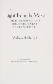 Cover of: Light from the West: the Irish mission and the emergence of modern Europe