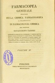 Cover of: Farmacopea generale sulle basi della chimica farmacologica o Elementi di farmacologia chimica by Gioacchino Taddei
