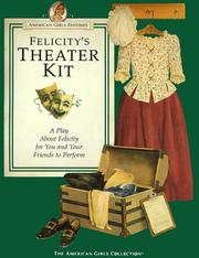 Felicity's theater kit by Valerie Tripp