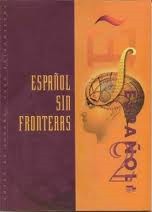 Cover of: Español sin fronteras 2 : guía didáctica : nivel medio