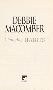 Cover of: Changing habits by Debbie Macomber