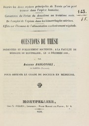 Cover of: Questions de th©·se pr©♭sent©♭es et publiquement soutenues, ©  la Facult©♭ de m©♭decine de Montpellier, le 14 d©♭cembre 1838