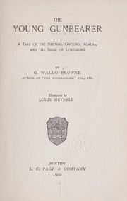Cover of: The young gunbearer by Browne, George Waldo