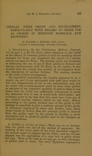 Cover of: Girdles: their origin and development, particularly with regard to their use as charms in medicine, marriage, and midwifery