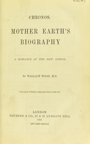 Cover of: Chronos: Mother Earth's biography : a romance of the new school